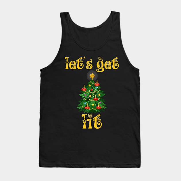 Let's Get Lit Drinking Funny Christmas Tank Top by medrik